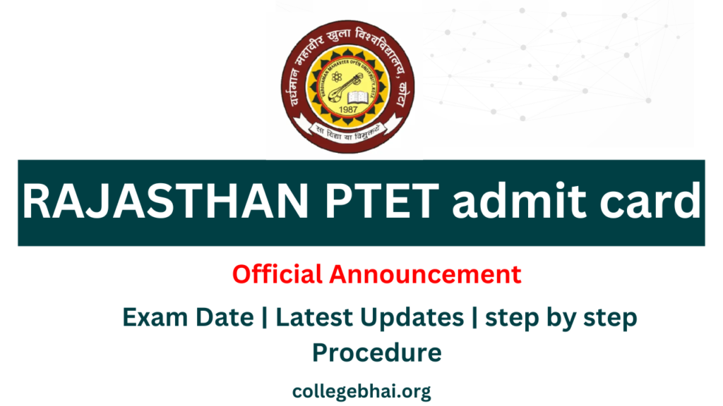 Rajasthan PTET Exam Admit Card 2024: Download Link, Exam Date, and Latest Updates